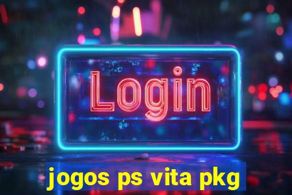 jogos ps vita pkg